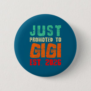 Just promoted to gigi est 2026 vintage grandma 26 button