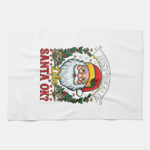 Just Really Like Santa Ok Christmas Claus Holly Wr Kitchen Towel