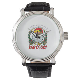 Just Really Like Santa Ok Christmas Claus Holly Wr Watch