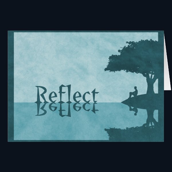 Just Reflect Card