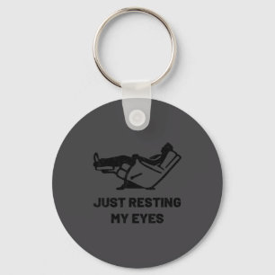 Just Resting My Eyes Funny Recliner Father's Day D Keychain