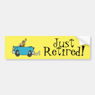 Just Retired! Happy Retirement Celebration Bumper Sticker