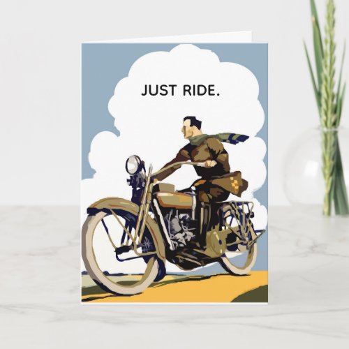 Just Ride Classic Motorcycle Vintage Birthday Card