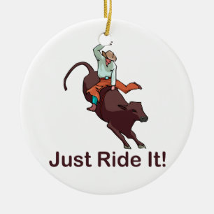 Just Ride It Cowboy and Bull Ceramic Ornament