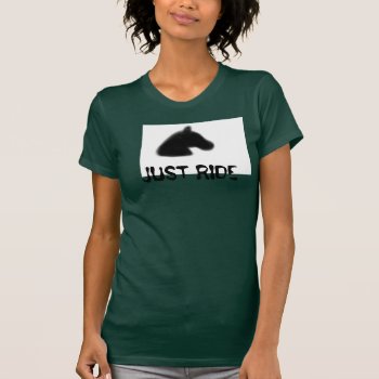 "just Ride" Racer-back Tank by EquestrianThings at Zazzle