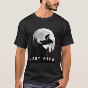 Just Ride Snowmobile In The Mountains T-Shirt