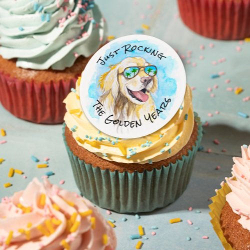 Just Rocking The Golden Years Funny Pun Retirement Edible Frosting Rounds