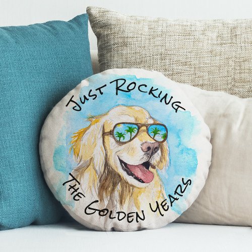 Just Rocking The Golden Years Funny Pun Retirement Round Pillow