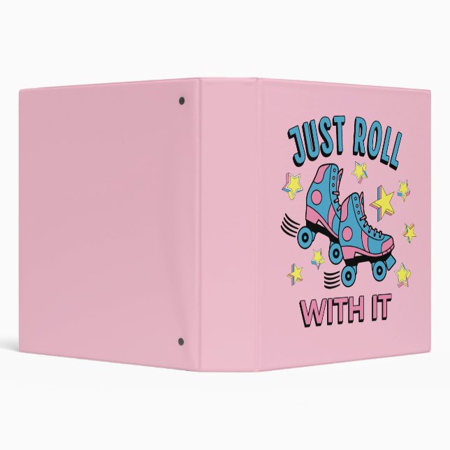Just roll with it 3 ring binder (Background)