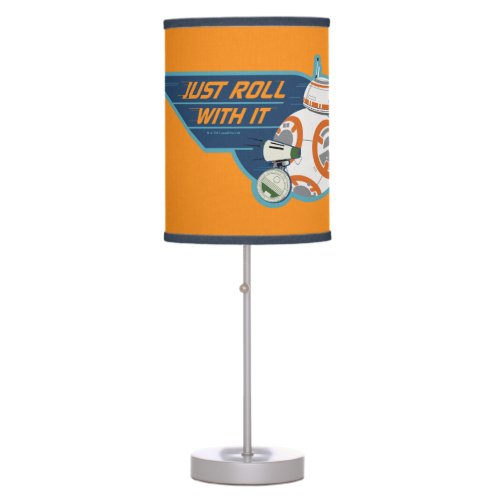 Just Roll With It BB_8  D_O Graphic Table Lamp