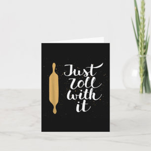 Just Roll With It Funny Baking Pastry Lover Gift Card