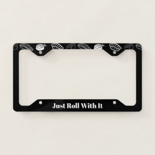 'Just Roll With It' Funny Playful Sushi Black  License Plate Frame
