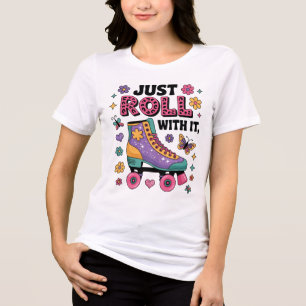 Just Roll With It Skates Tri-Blend Shirt