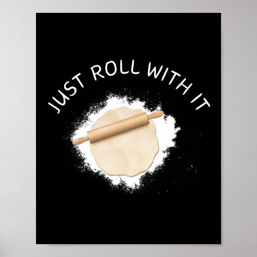 Just Roll with It Wall Art