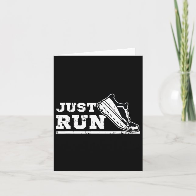 Just Run Motivational Graphic For Runners And Athl Card (Front)