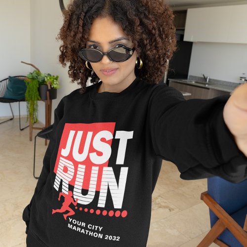 Just Run Red Marathon Runner Race Womens Dark Sweatshirt