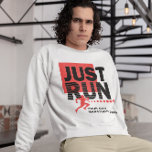 Just Run Red Marathon Runner Track Race Mens Sweatshirt at Zazzle