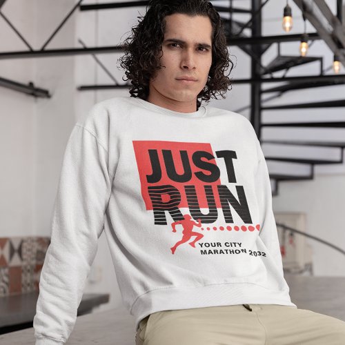 Just Run Red Marathon Runner Track Race Mens Sweatshirt