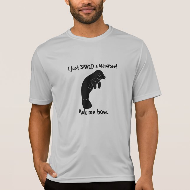 Just saved a manatee T-Shirt (Front)