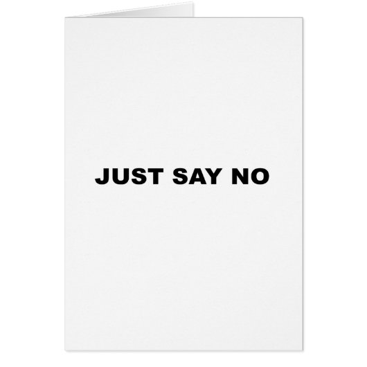 JUST SAY NO (Front)