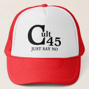 Just Say No Cult 45 Trucker Hat