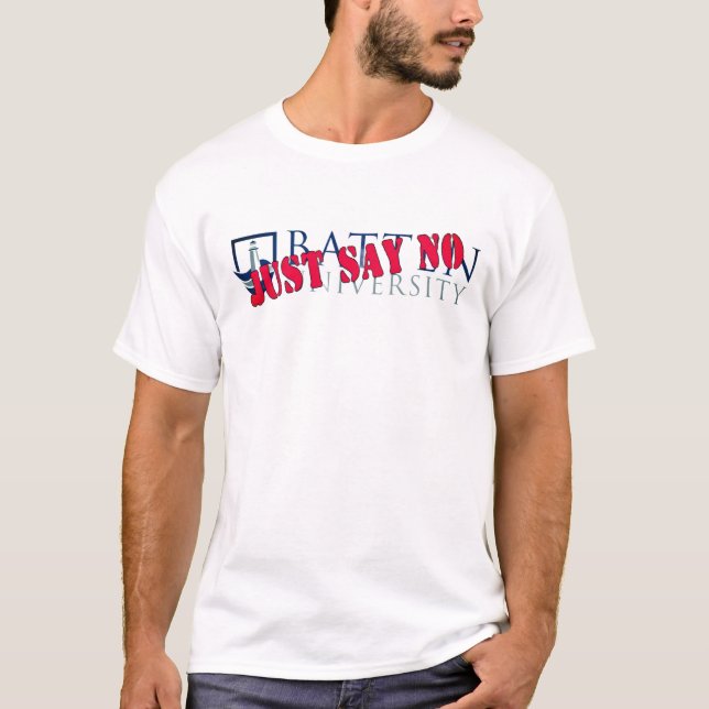 Just Say No - Shirt (Front)