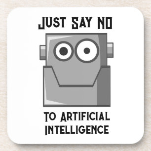 Just Say No to Artificial Intelligence Beverage Coaster