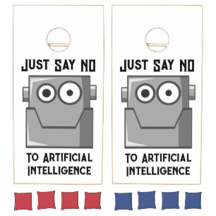 Just Say No to Artificial Intelligence Cornhole Set