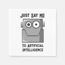 Just Say No to Artificial Intelligence Napkins