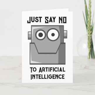 Just Say No to Artificial Intelligence Postcard