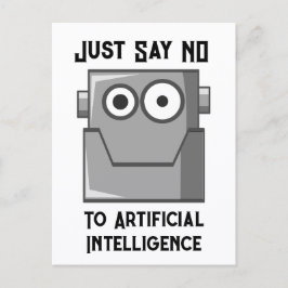 Just Say No to Artificial Intelligence Postcard