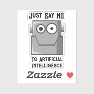 Just Say No to Artificial Intelligence Postcard Sticker