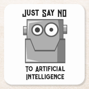 Just Say No to Artificial Intelligence Square Paper Coaster