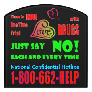 Just Say NO to Drugs  Door Sign
