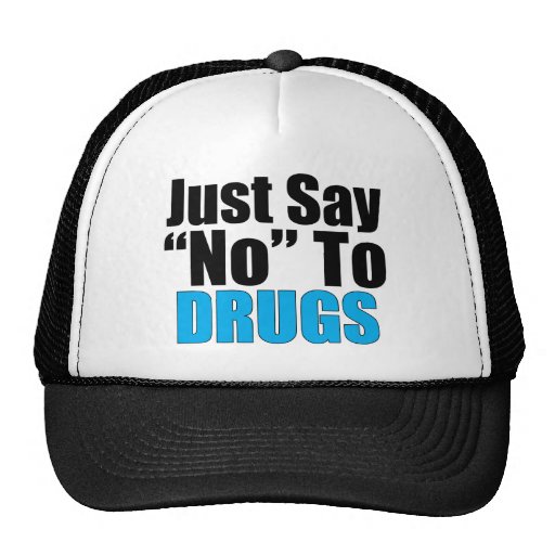 Just Say No To Drugs Trucker Hat | Zazzle