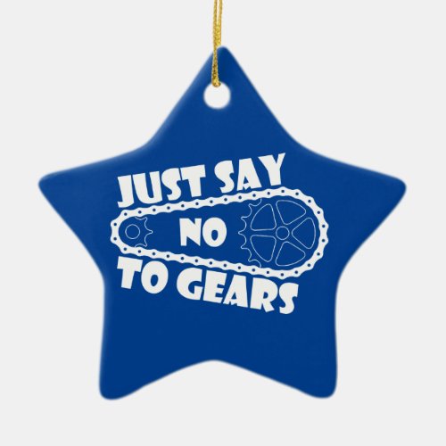 Just Say No To Gears Ceramic Ornament