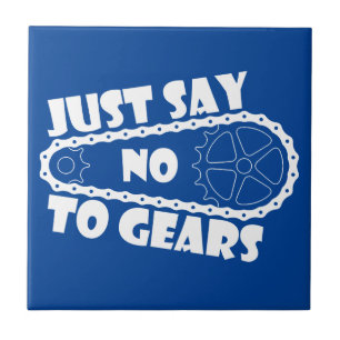 Just Say No To Gears Ceramic Tile