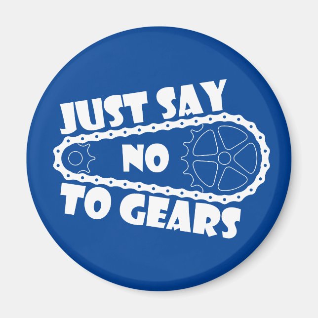 Just Say No To Gears Magnet (Front)