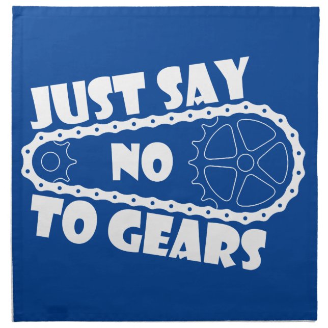 Just Say No To Gears Napkin (Front)