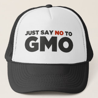 Just Say No To GMO Trucker Hat