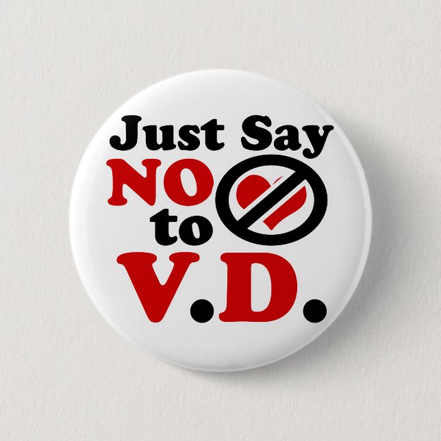 Just Say no to Valentines day Pinback Button (Front)