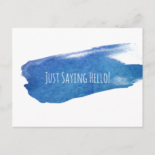 Just Saying Hello Blue Paint Brushstroke Postcard