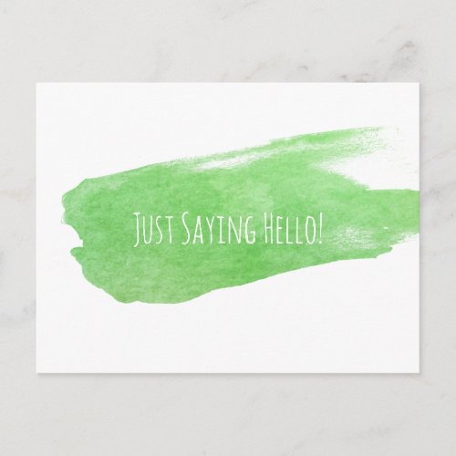 Just Saying Hello with Green Paint Brushstroke Postcard
