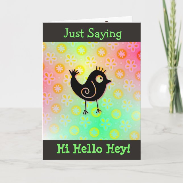 Just Saying Hi & Miss You cute bird card (Front)