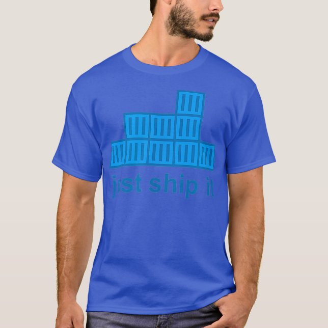 Just Ship It Docker Hackathon Programming Tech T-Shirt (Front)