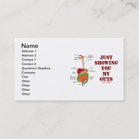 Just Showing You My Guts (Digestive System Humor) Business Card