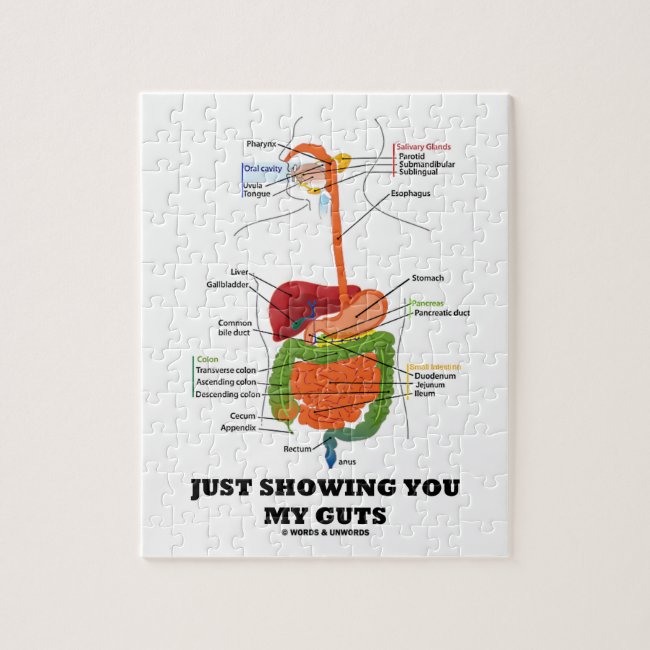 Just Showing You My Guts (Digestive System Humor) Jigsaw Puzzle