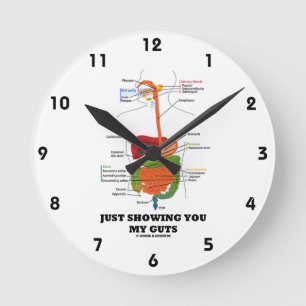 Just Showing You My Guts (Digestive System Humor) Round Clock