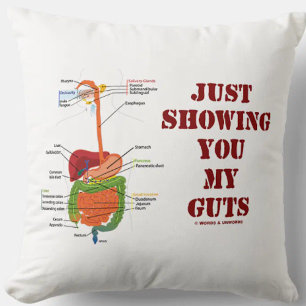 Just Showing You My Guts (Digestive System Humor) Throw Pillow