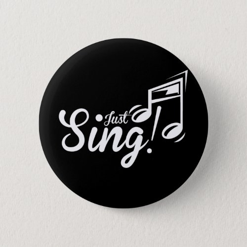 Just Sing Button